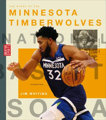 L'histoire des Minnesota Timberwolves - The Story of the Minnesota Timberwolves