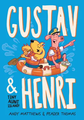 Gustav et Henri, l'île des petites tantes (Vol. 2) - Gustav & Henri Tiny Aunt Island (Vol. 2)