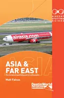 Guides de repérage des aéroports en Asie et en Extrême-Orient - Airport Spotting Guides Asia & Far East