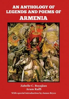 Anthologie des légendes et poèmes d'Arménie - An Anthology of Legends and Poems of Armenia