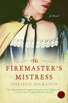 La maîtresse du maître du feu - The Firemaster's Mistress