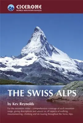 Les Alpes suisses - The Swiss Alps