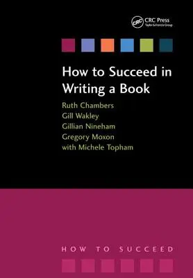 Comment réussir à écrire un livre : Contemporary Issues in Practice and Policy, Parts 1&2, Written Examination Revision Guide (en anglais) - How to Succeed in Writing a Book: Contemporary Issues in Practice and Policy, Parts 1&2, Written Examination Revision Guide