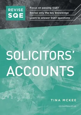 Revise SQE Solicitors' Accounts - SQE1 Revision Guide (en anglais) - Revise SQE Solicitors' Accounts - SQE1 Revision Guide