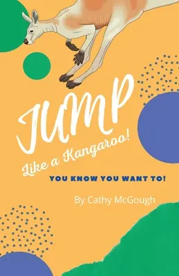 Sauter comme un kangourou - Jump Like a Kangaroo