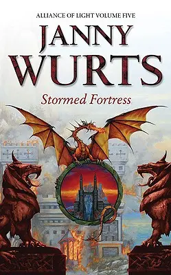 La Forteresse de l'Orage : Cinquième Livre de l'Alliance de la Lumière (Les Guerres de l'Ombre et de la Lumière, Livre 8) - Stormed Fortress: Fifth Book of the Alliance of Light (the Wars of Light and Shadow, Book 8)