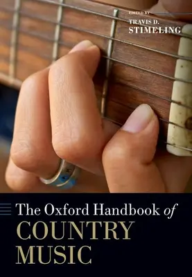 Le manuel Oxford de la musique country - The Oxford Handbook of Country Music