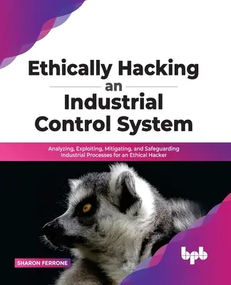 Piratage éthique d'un système de contrôle industriel - Ethically hacking an industrial control system