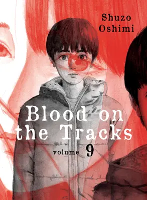 Du sang sur les traces 9 - Blood on the Tracks 9