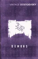 Démons - Un roman en trois parties (Traduit par Richard Pevear & Larissa Volokhonsky) - Demons - A Novel in Three Parts (Translated by Richard Pevear & Larissa Volokhonsky)