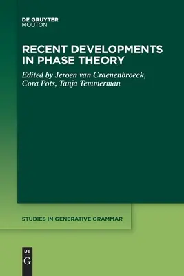 Développements récents dans la théorie des phases - Recent Developments in Phase Theory