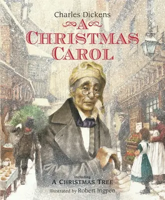 Un chant de Noël : un classique illustré de Robert Ingpen - A Christmas Carol: A Robert Ingpen Illustrated Classic