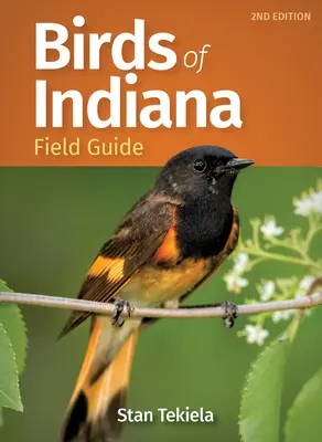 Guide de terrain des oiseaux de l'Indiana - Birds of Indiana Field Guide