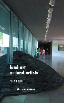 Land Art : Guide de poche - Land Art: Pocket Guide