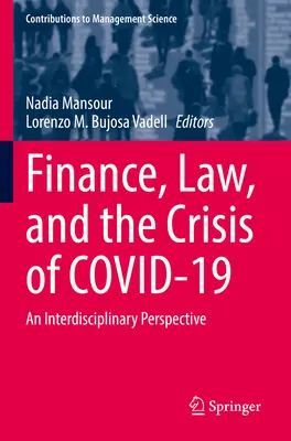 Finance, droit et crise du Covid-19 : Une perspective interdisciplinaire - Finance, Law, and the Crisis of Covid-19: An Interdisciplinary Perspective