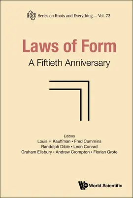 Les lois de la forme : Un cinquantième anniversaire - Laws of Form: A Fiftieth Anniversary