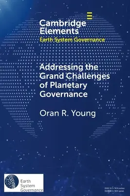 Relever les grands défis de la gouvernance planétaire : L'avenir de l'ordre politique mondial - Addressing the Grand Challenges of Planetary Governance: The Future of the Global Political Order