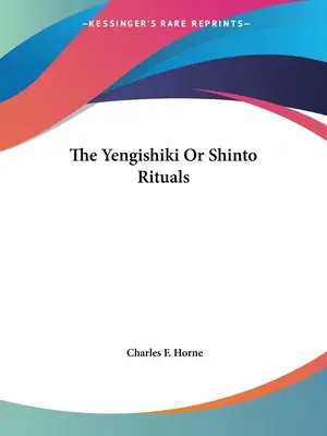 Le Yengishiki ou les rituels shintoïstes - The Yengishiki Or Shinto Rituals