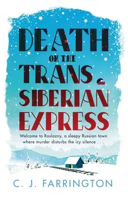 La mort dans le Trans-Siberian Express - Death on the Trans-Siberian Express