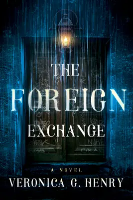 L'échange étranger - The Foreign Exchange