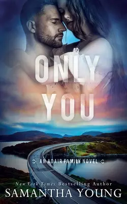 Only You (The Adair Family Series #5) (Seulement toi) - Only You (The Adair Family Series #5)