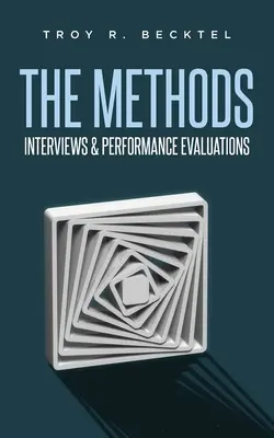 Les méthodes : Entretiens et évaluations des performances - The Methods: Interviews & Perfomance Evaluations