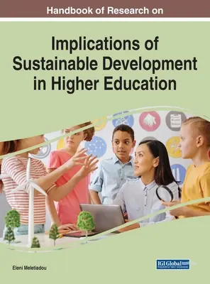 Manuel de recherche sur les implications du développement durable dans l'enseignement supérieur - Handbook of Research on Implications of Sustainable Development in Higher Education