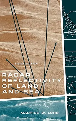 Réflectivité radar de la terre et de la mer 3e éd. - Radar Reflectivity of Land and Sea 3rd Ed.