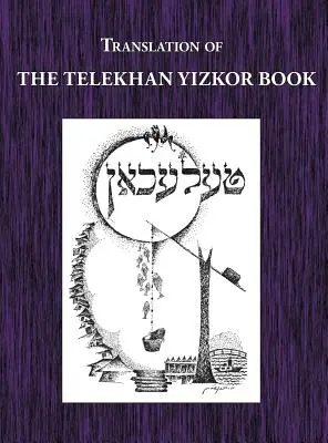 Livre commémoratif de Telekhan - Traduction de Telkhan - Telekhan Yizkor (Memorial) Book - Translation of Telkhan