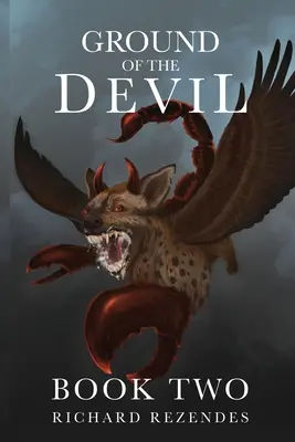 Le sol du diable : Deuxième livre - Ground of the Devil: Book Two