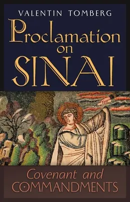 Proclamation au Sinaï : Alliance et commandements - Proclamation on Sinai: Covenant and Commandments