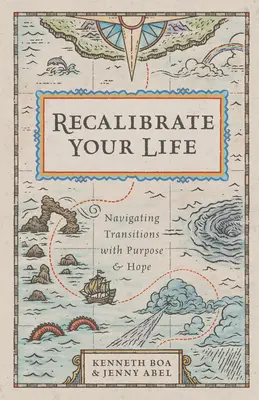 Recalibrez votre vie : Naviguer dans les transitions avec un but et de l'espoir - Recalibrate Your Life: Navigating Transitions with Purpose and Hope