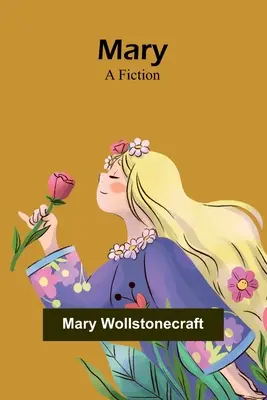 Mary : Une fiction - Mary: A Fiction