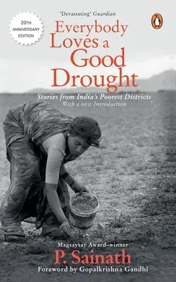 Tout le monde aime la sécheresse - Everybody Loves a Good Drought