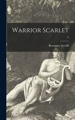 Guerrier écarlate ; 0 - Warrior Scarlet; 0