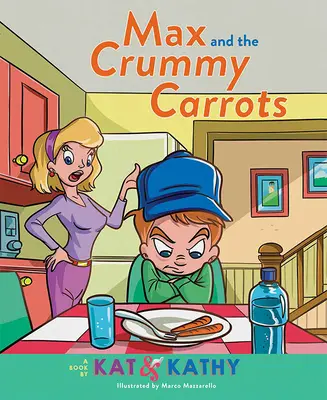 Max et les carottes croquantes - Max and the Crummy Carrots