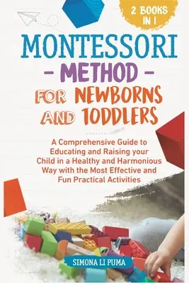 La méthode Montessori pour les nouveau-nés et les tout-petits - The Montessori Method for Newborns and Toddlers