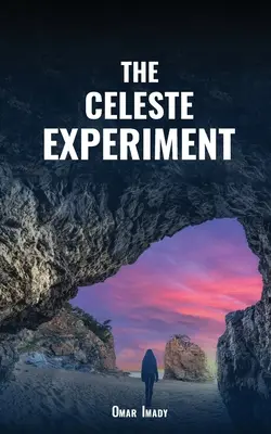 L'expérience de Céleste - The Celeste Experiment