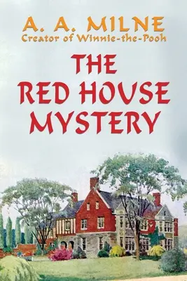 Le Mystère de la Maison Rouge - The Red House Mystery