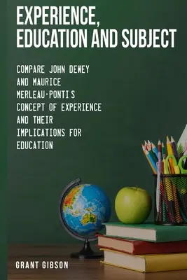 Expérience, formation et sujet - Experience, Education and Subject