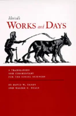 Les Travaux et les Jours : Une traduction et un commentaire pour les sciences sociales - Works and Days: A Translation and Commentary for the Social Sciences