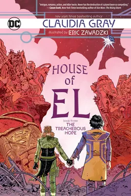 La Maison d'El Livre Trois : L'espoir traître - House of El Book Three: The Treacherous Hope