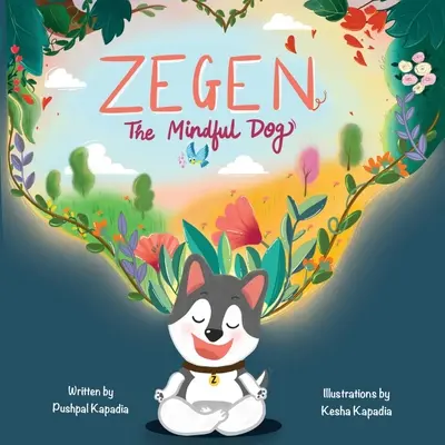 Zegen - Le chien attentif - Zegen - The Mindful Dog