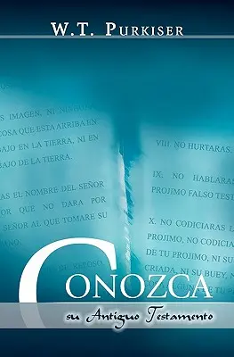 CONOZCA SU ANTIGUO TESTAMENTO (Espagnol : Connaissez votre Ancien Testament) - CONOZCA SU ANTIGUO TESTAMENTO (Spanish: Know your Old Testament)