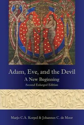 Adam, Eve et le Diable : Un nouveau départ, deuxième édition augmentée - Adam, Eve, and the Devil: A New Beginning, Second Enlarged Edition