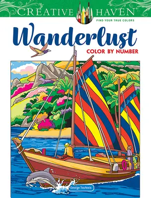 Creative Haven Wanderlust Color by Number (en anglais) - Creative Haven Wanderlust Color by Number