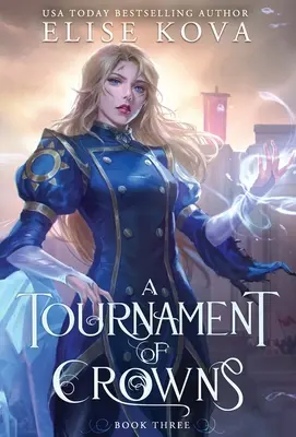 Un tournoi de couronnes - A Tournament of Crowns