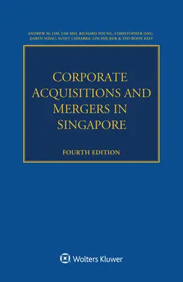 Acquisitions et fusions d'entreprises à Singapour - Corporate Acquisitions and Mergers in Singapore