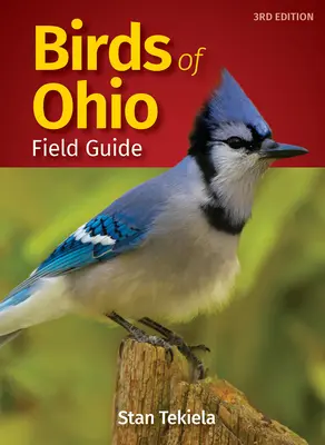 Guide de terrain sur les oiseaux de l'Ohio - Birds of Ohio Field Guide