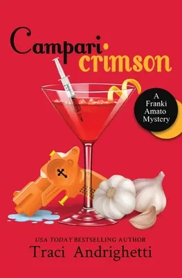 Campari cramoisi : Mystère comique d'un détective privé - Campari Crimson: A Private Investigator Comedy Mystery